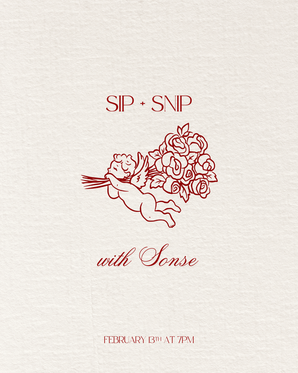 Sip & Snip Workshop - For Lovers